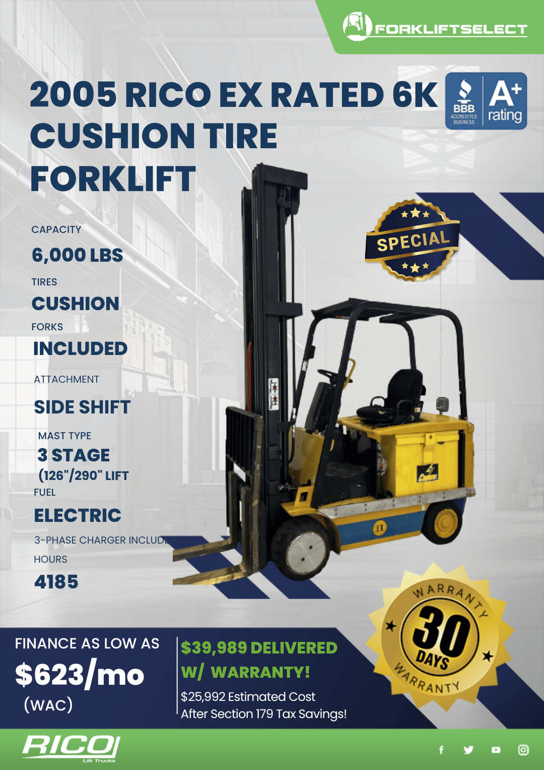 2005 RICO EX RATED 6K CUSHION TIRE FORKLIFT