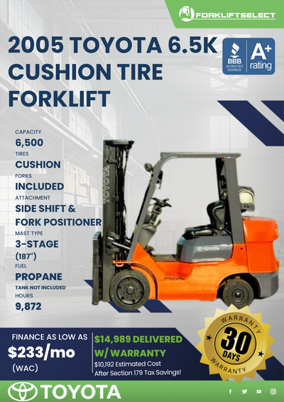 2005 TOYOTA 6.5K CUSHION TIRE FORKLIFT