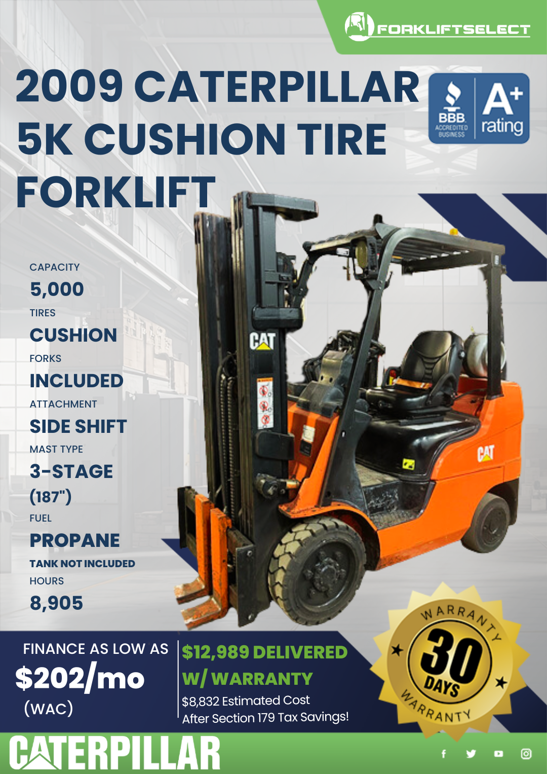 2009 CATERPILLAR 5K CUSHION TIRE FORKLIFT