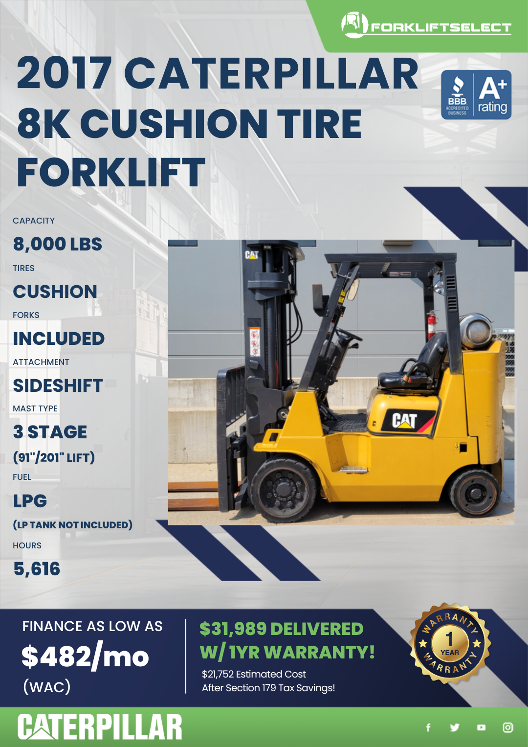 2017 CATERPILLAR 8K CUSHION TIRE FORKLIFT