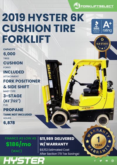 2019 HYSTER 6K CUSHION TIRE FORKLIFT