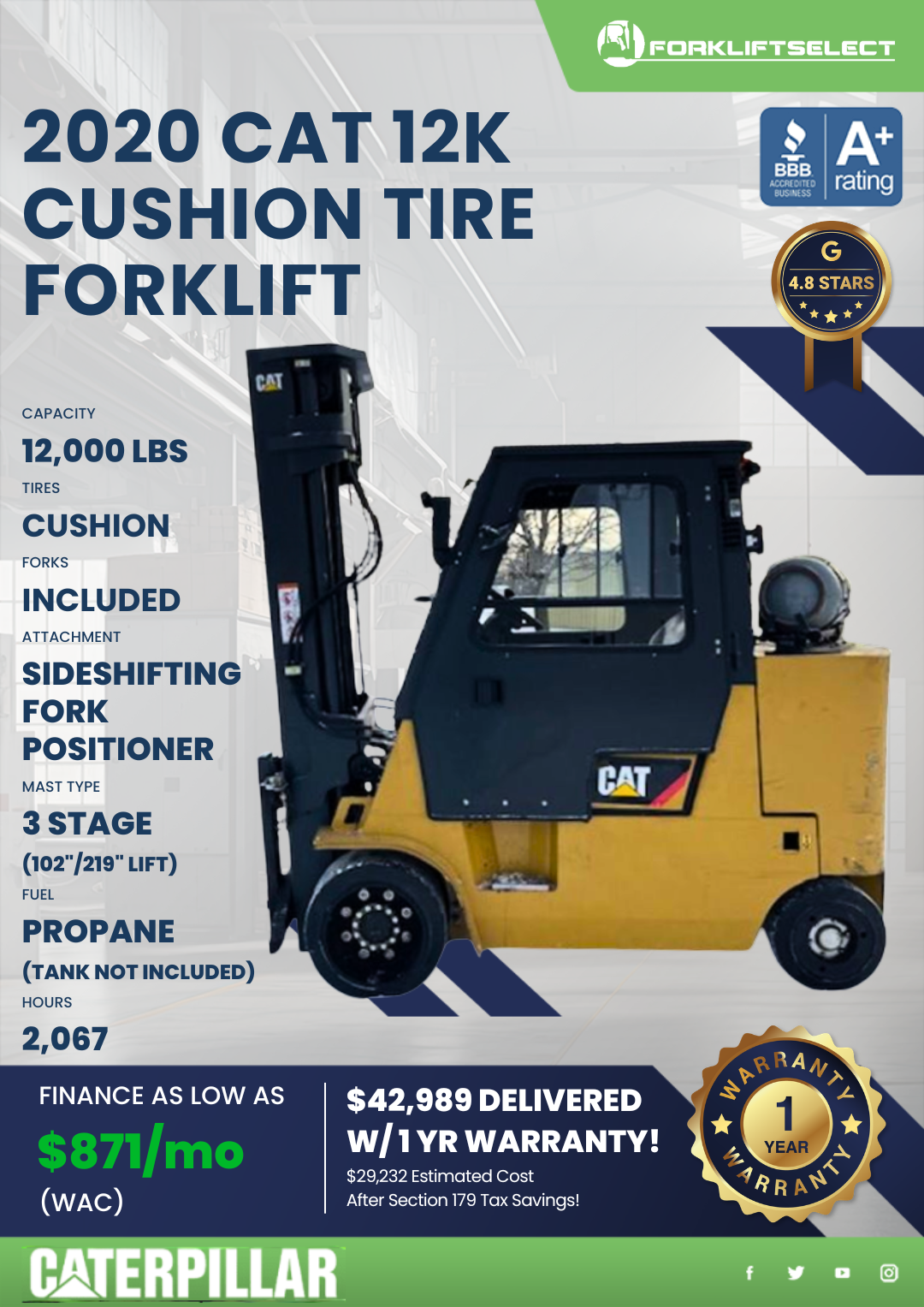 2020 CAT 12K CUSHION TIRE FORKLIFT
