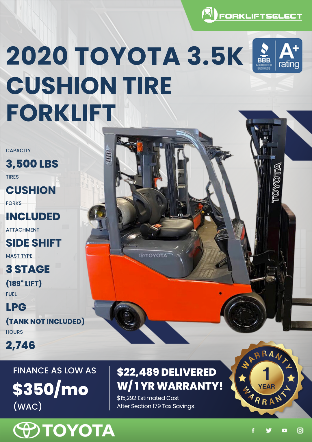2020 TOYOTA 3.5K CUSHION TIRE FORKLIFT