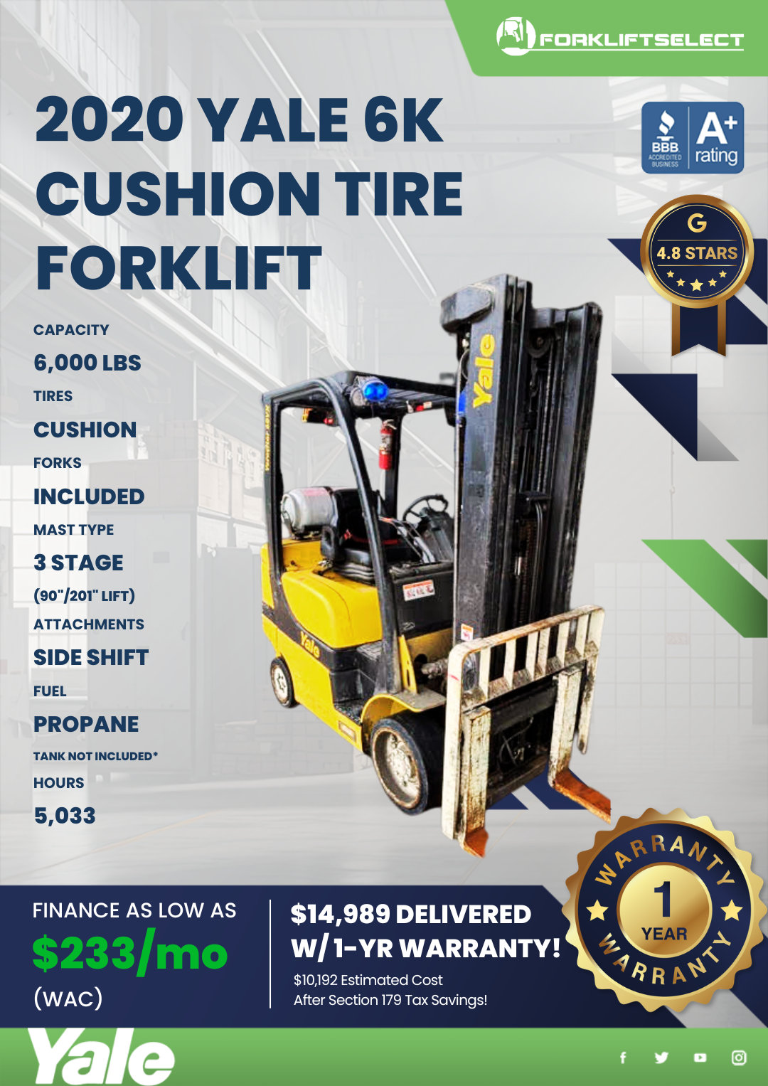 2020 YALE 6K CUSHION TIRE FORKLIFT