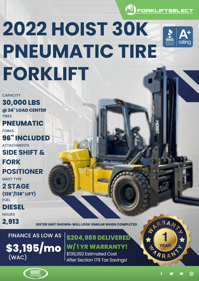 2022 HOIST 30K PNEUMATIC TIRE FORKLIFT