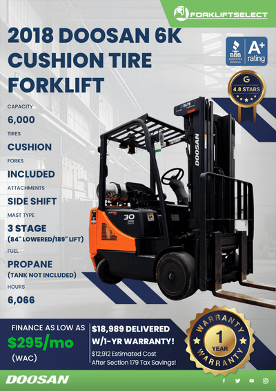 2018 DOOSAN 6K CUSHION TIRE FORKLIFT