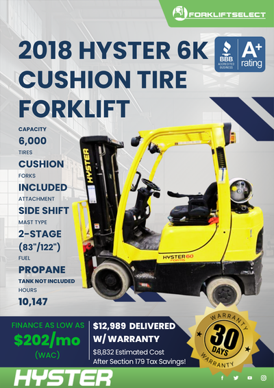 2018 HYSTER 6K CUSHION TIRE FORKLIFT