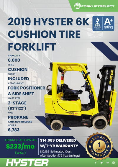2019 HYSTER 6K CUSHION TIRE FORKLIFT