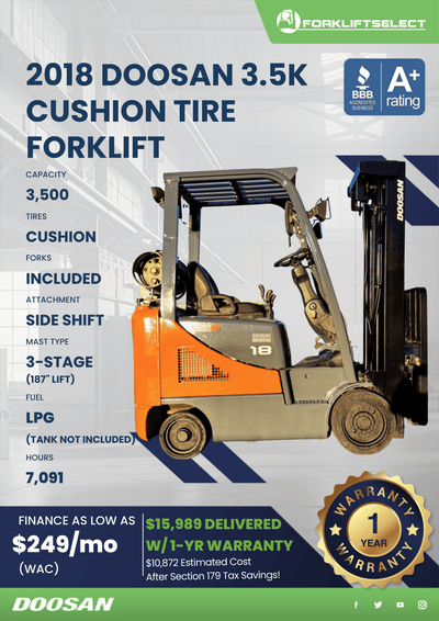 2018 DOOSAN 3.5K CUSHION TIRE FORKLIFT